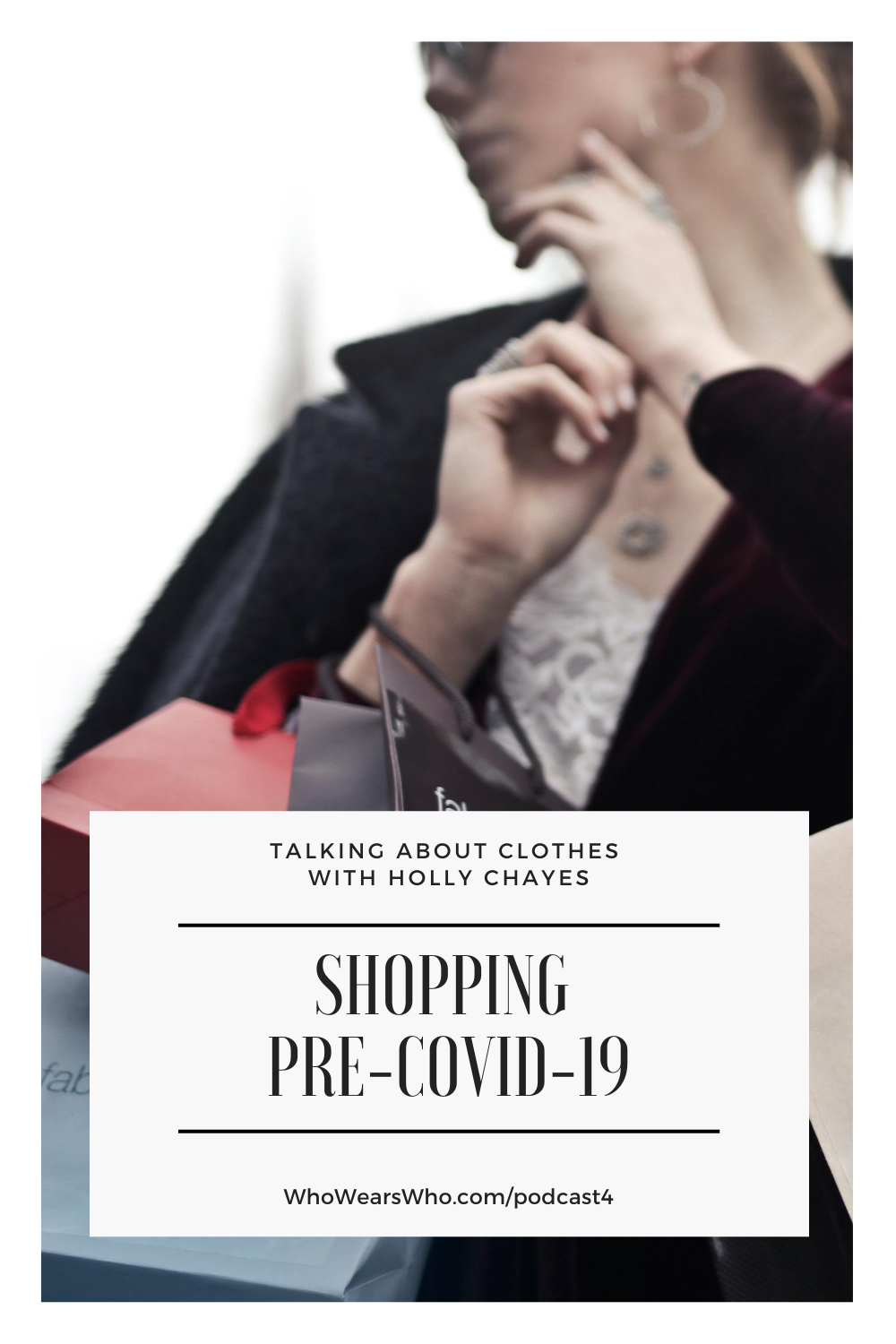 Talking About Clothes Season 4 Shopping PreCovid-19