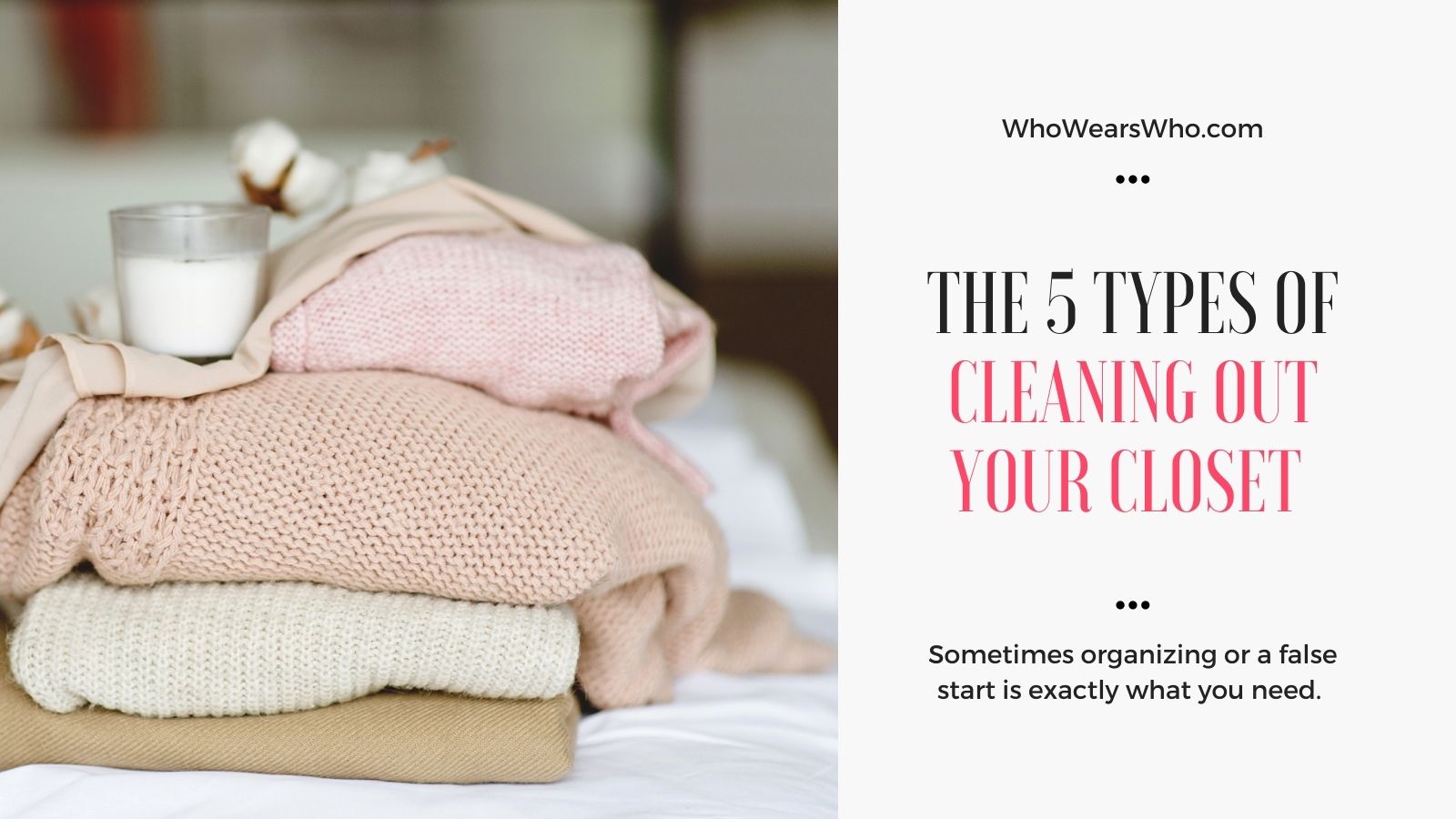 Closet Clean Out The 5 Types of Cleaning Out Your Closet Twitter