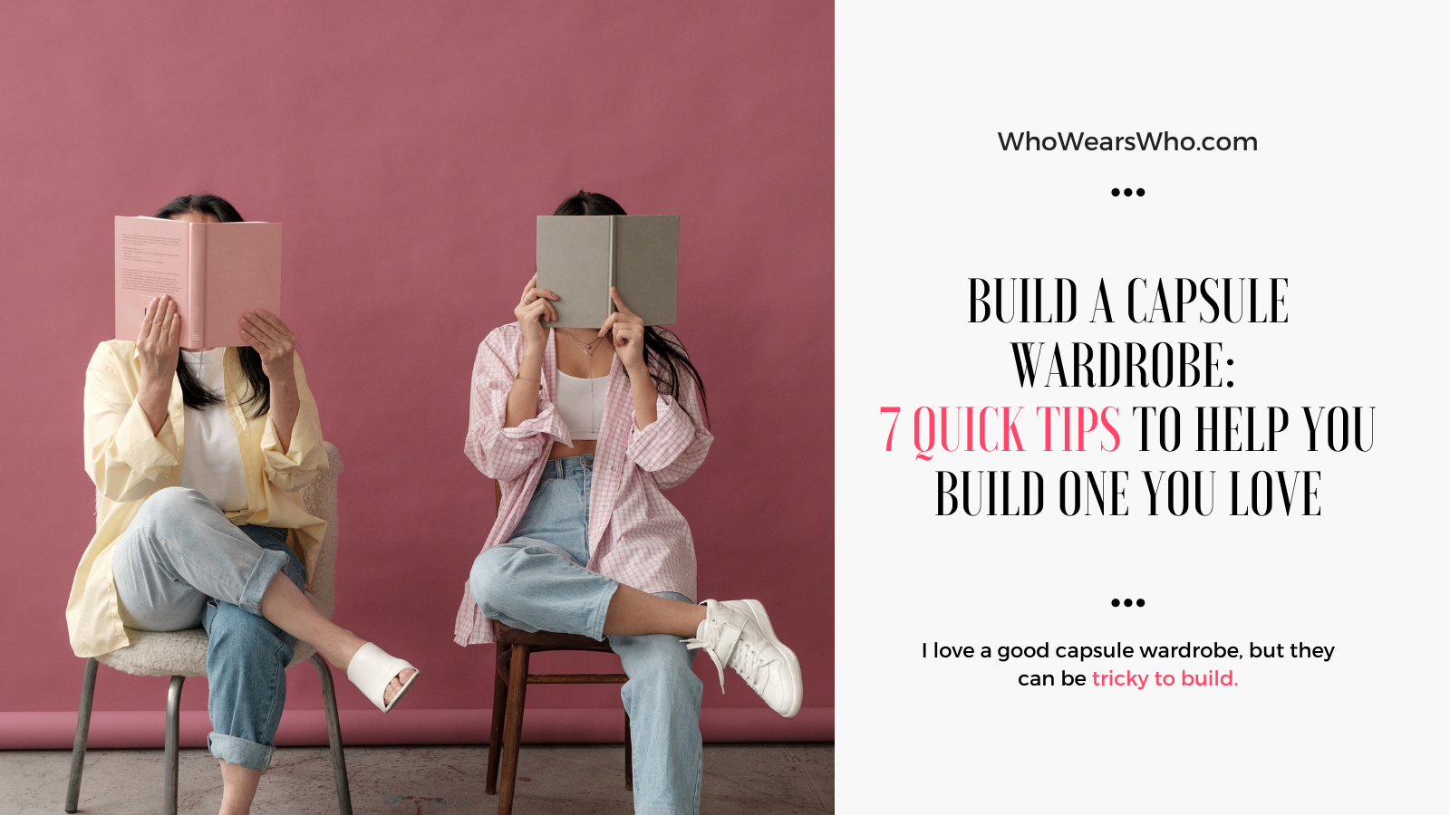 Build a Capsule Wardrobe 7 quick tips to help you build one you love Twitter