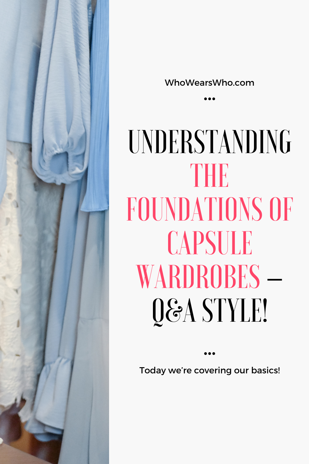 The foundations of capsule wardrobes